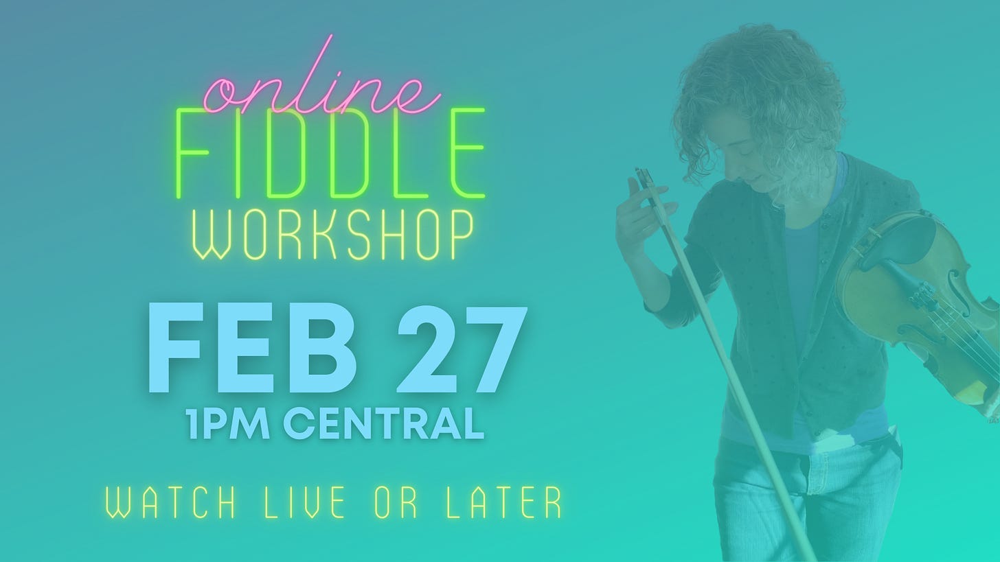 Online Fiddle Workshop Feb 27 1pm Central - watch live or later
