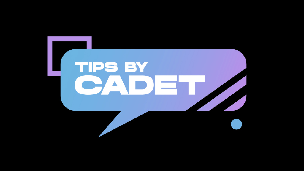 tips by cadet