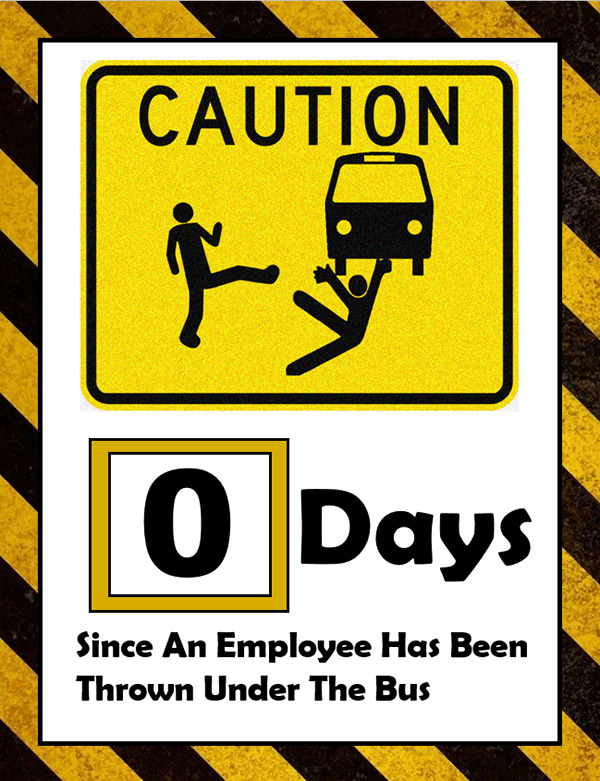 Days Since An Employee Has Been Throw Under The Bus on Behance