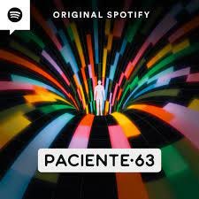 Paciente 63 estreia como o podcast mais escutado no Spotify - Otageek