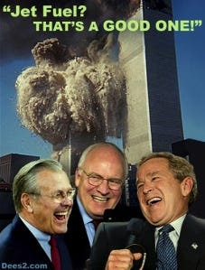 cheney bush rumsfeld 911 jet fuel thats a good one WTC demolition