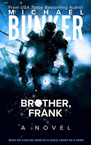 Brother, Frank by [Michael Bunker]