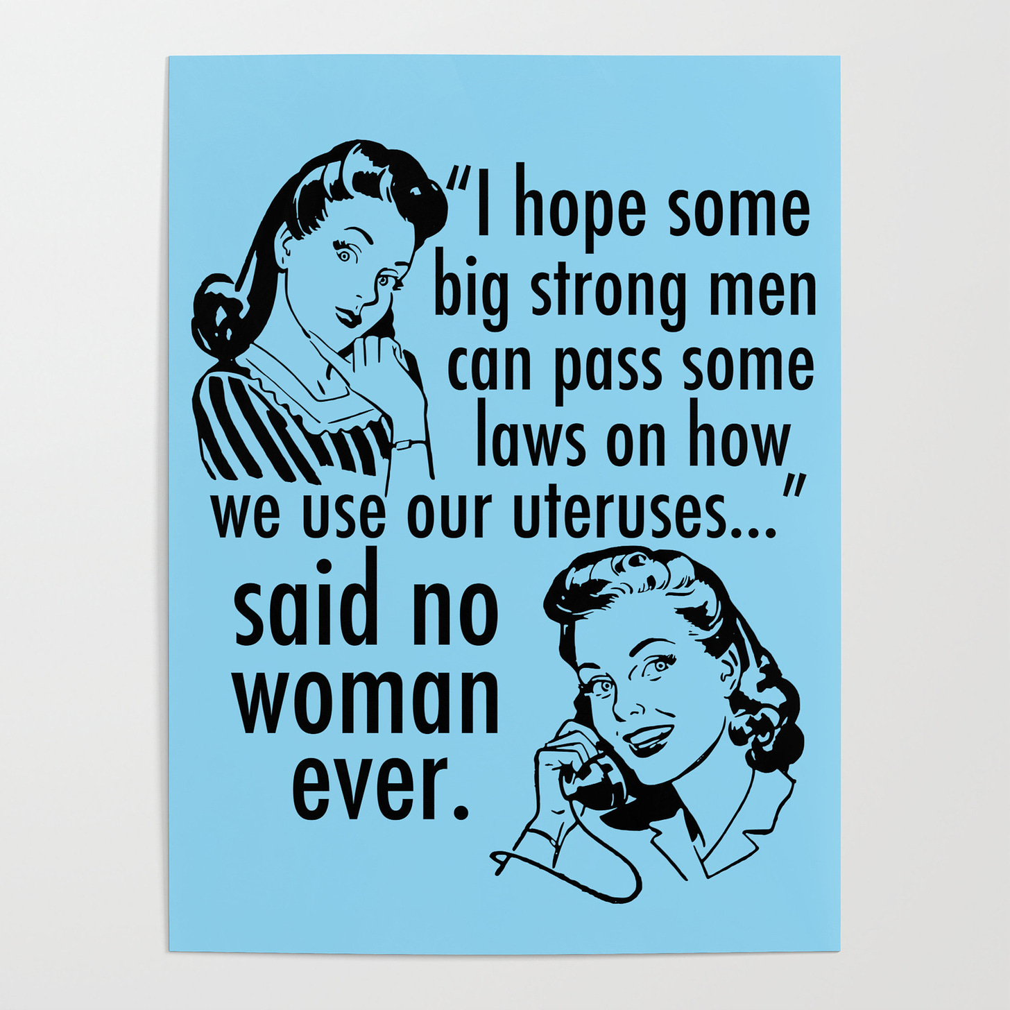 Pro Choice Political Cartoon Poster by epiclovedesigns | Society6