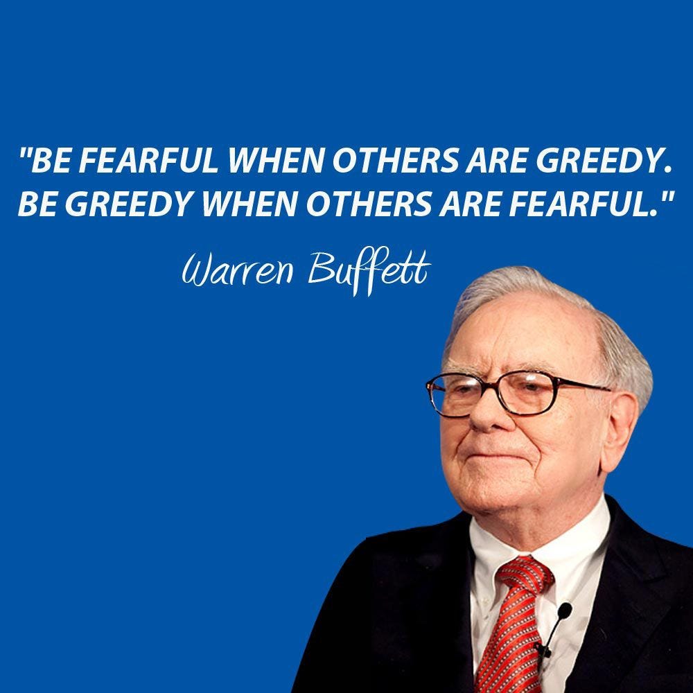 Be careful when others are greedy and be greedy when others are fearful |  Investment quotes, Happy thoughts quotes, Soft heart quotes