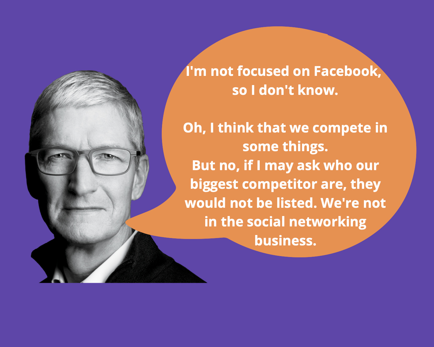 Tim Cook doesn’t consider Facebook a competitor to Apple