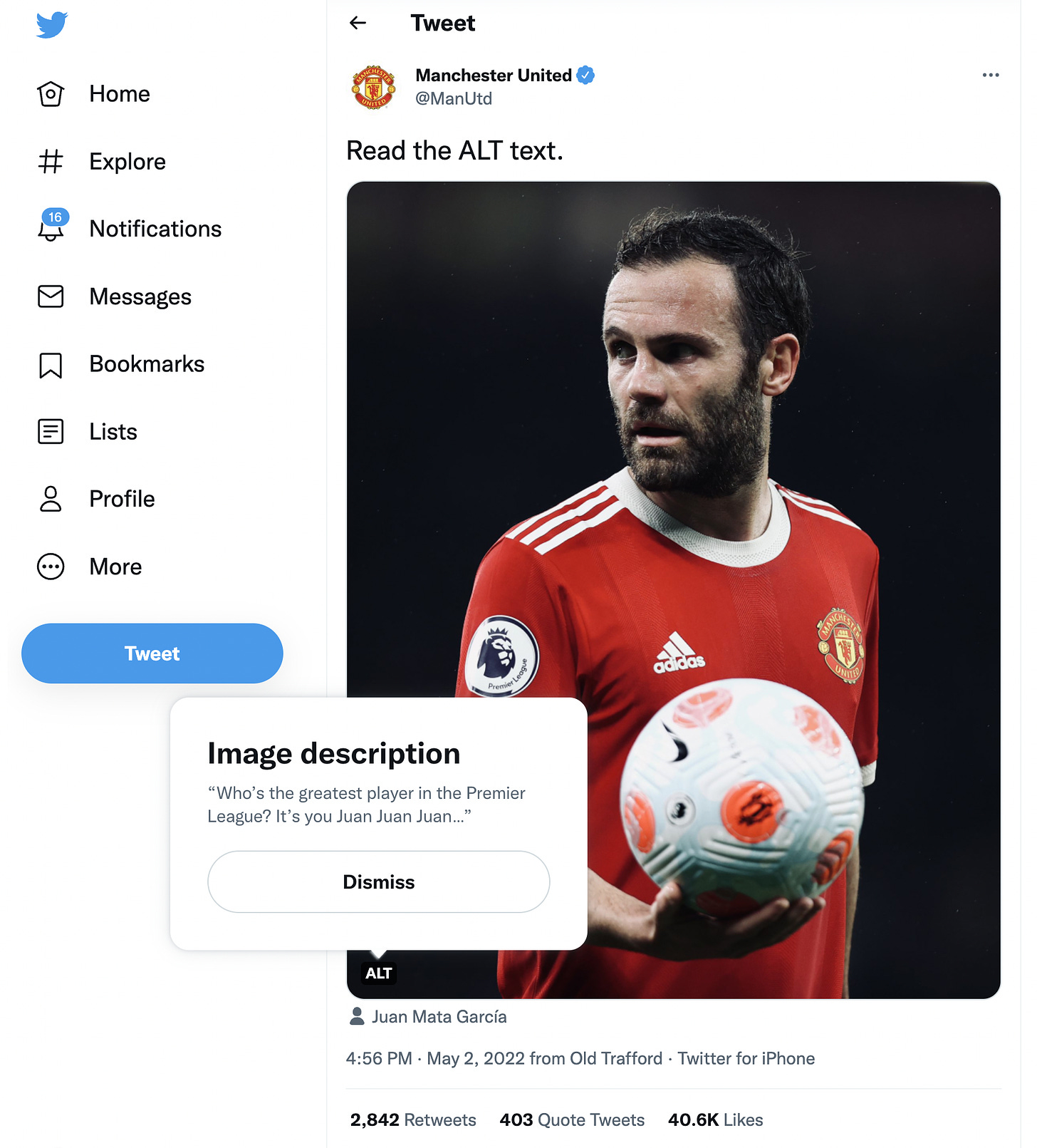 Tweet from Manchester United showing a picture of ManU player Juan Mata. The tweet reads, “Read the ALT text.” The provided image description reads, “Who’s the greatest player in the Premier League? It’s you Juan Juan Juan…”