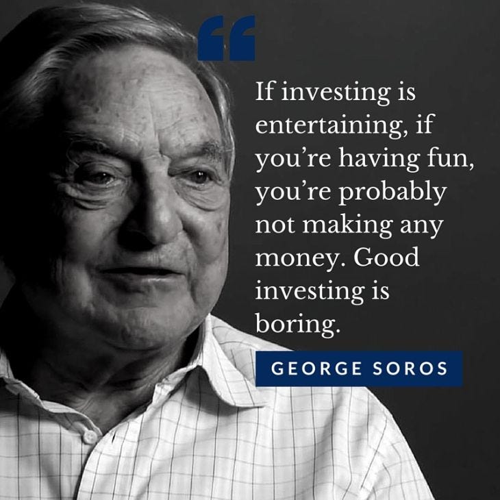 If investing is entertaining, if you're having fun, you're probably not  making any money. Good investing is boring. | Business inspiration quotes, Investment  quotes, Inspirational quotes