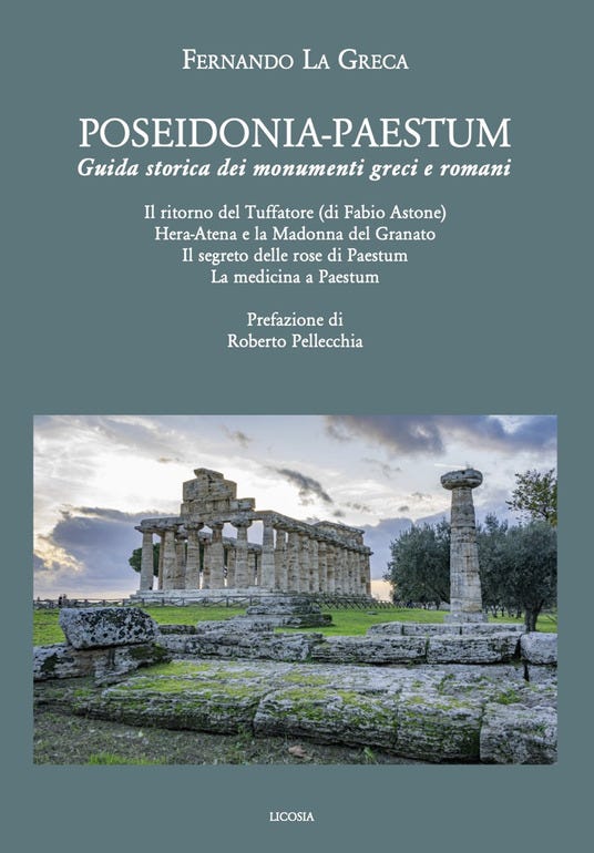 Poseidonia-Paestum. Guida storica dei monumenti greci e romani - Fernando La Greca - copertina