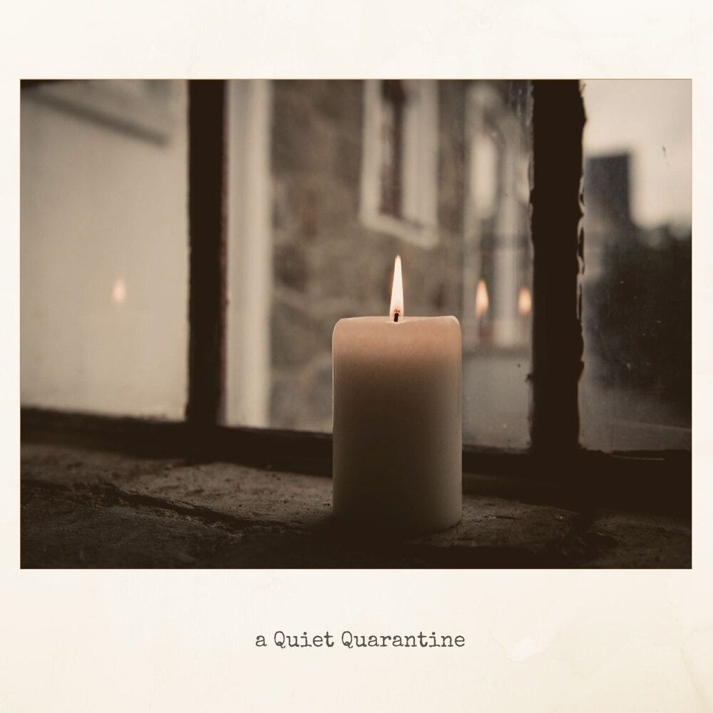A Quiet Quarantine Music Playlist