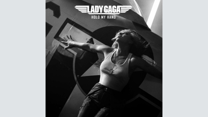 Lady Gaga Unveils New Single From 'Top Gun: Maverick,' 'Hold My Hand' -  Variety