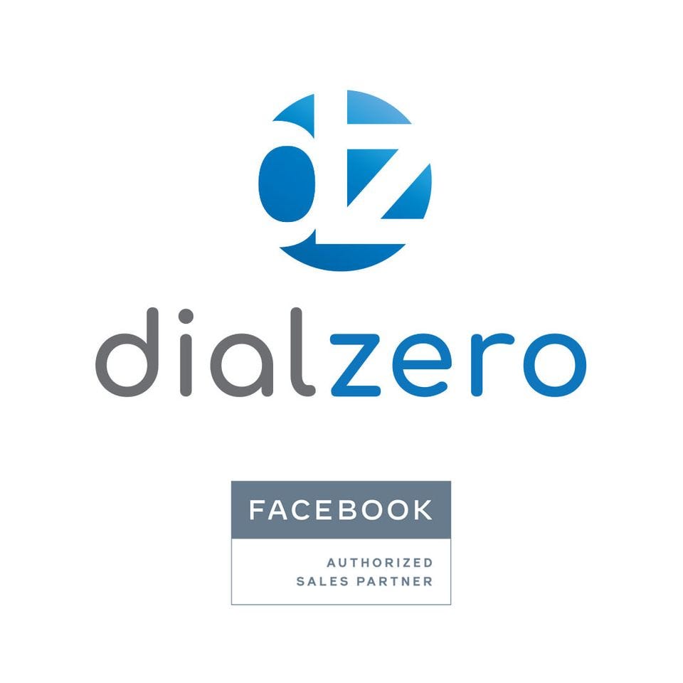 Image may contain: text that says "2 dialzero FACEBOOK AUTHORIZED SALES PARTNER"