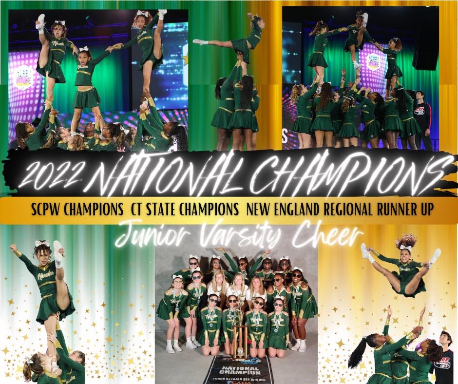 May be an image of 12 people, people standing and text that says '2022 NAITONAL CHAMPIONZ SCPW CHAMPIONS CT STATE CHAMPIONS NEW ENGLAND REGIONAL RUNNER UP Junior Varsity Cheer CHAMPION HHAME'