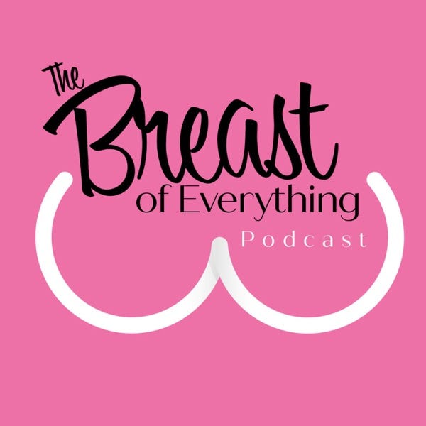 iTunes Artwork for 'The Breast of Everything (by Comprehensive Breast Care)'