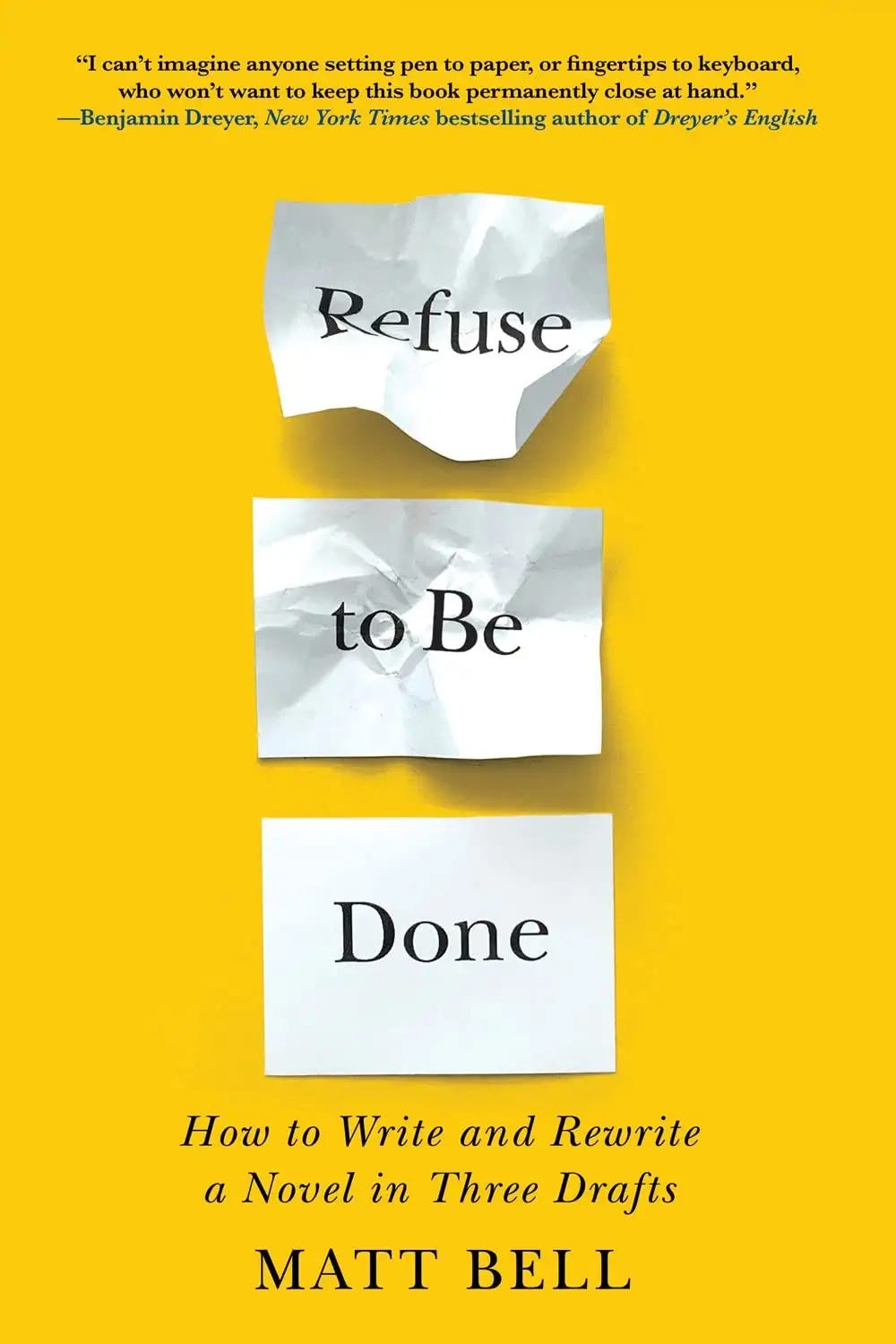 Cover of REFUSE TO BE DONE by Matt Bell