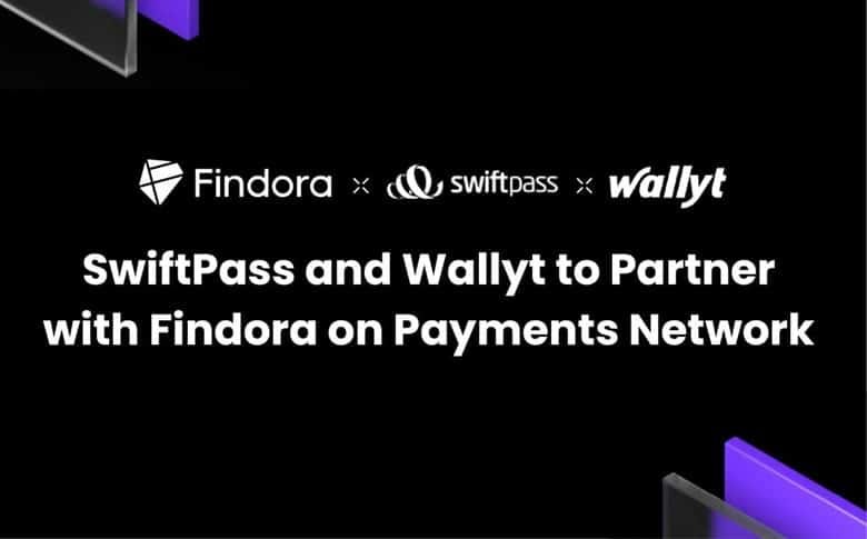 SwiftPass and Wallyt to Partner with Findora on Payments Network » MAXBIT