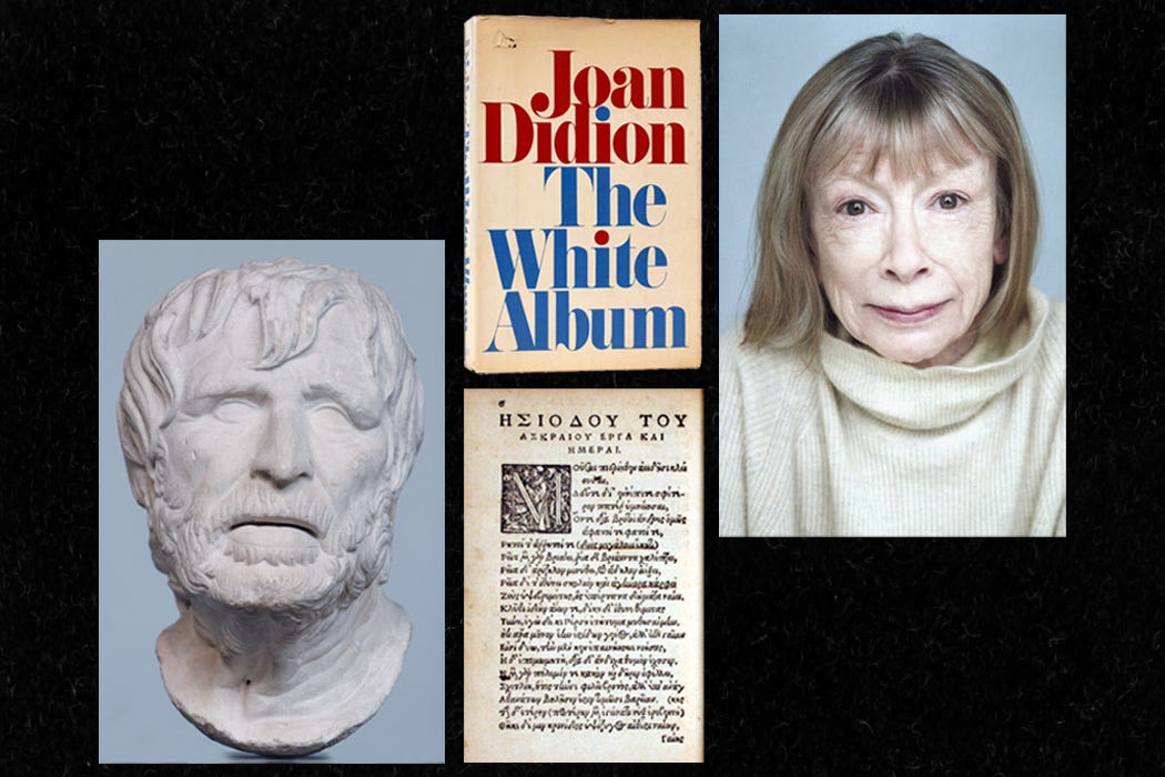A bust of Hesiod, a photograph of Joan Didion, the cover of Didion's book The White Album, and the first page of Hesiod's Work and Days