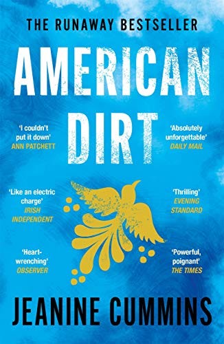 American Dirt: The heartstopping story that will live with you for ever  (English Edition) eBook : Cummins, Jeanine: Amazon.de: Kindle-Shop