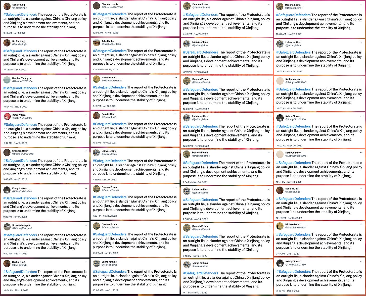 collage of 32 identical tweets with the text "#SafeguardDefenders the report of the protectorate is an outright lie, a slander against China's Xinjiang policy and Xinjiang's development achievements, and its purpose is to undermine the stability of Xinjiang."