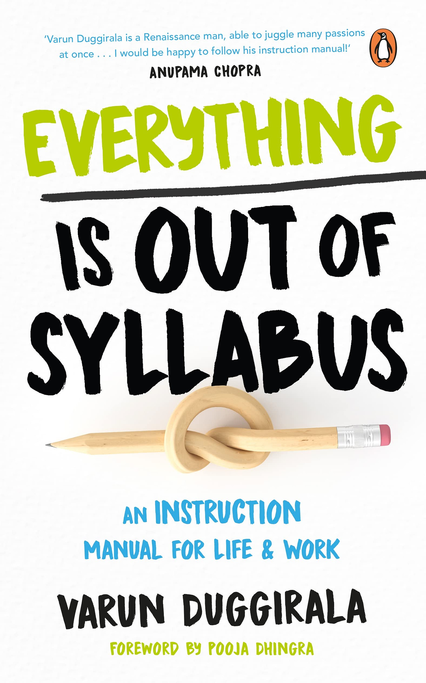 Everything Is Out of Syllabus: An Instruction Manual for Life : Duggirala,  Varun: Amazon.in: Books