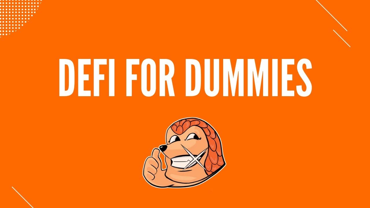 DeFi for Dummies