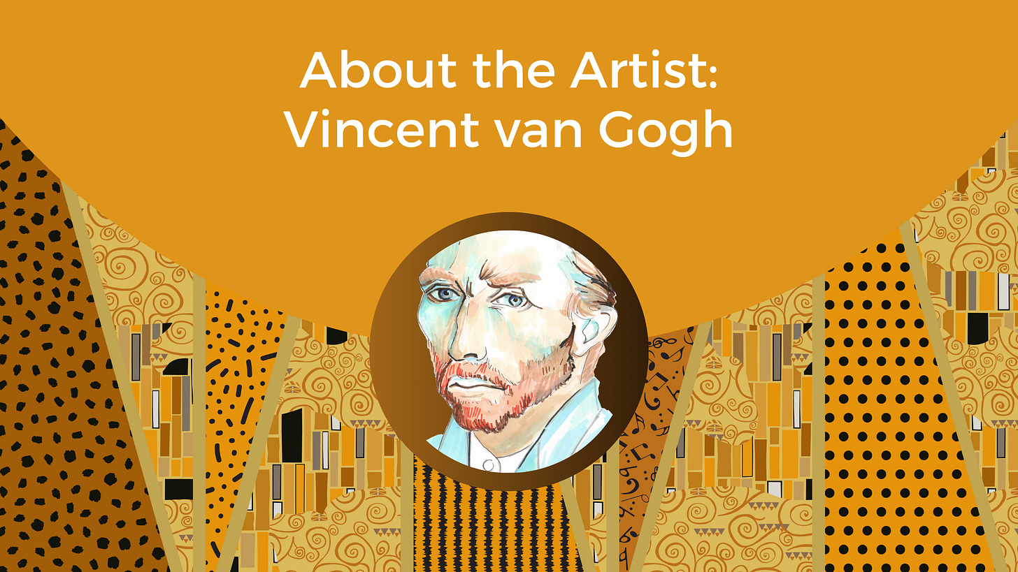 About the Artist: Vincent van Gogh