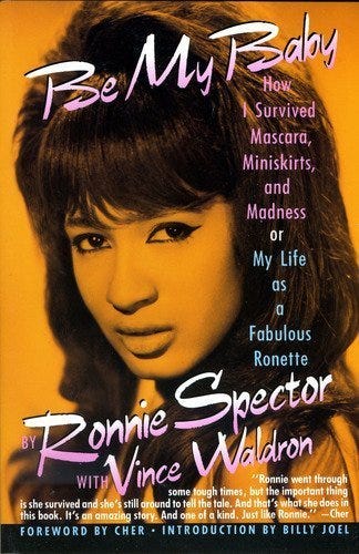 Be My Baby: How I Survived Mascara, Miniskirts, and Madness, or My Life As  a Fabulous Ronette: Waldron, Vince, Joel, Billy, Cher, Spector, Ronnie:  9780060974237: Amazon.com: Books