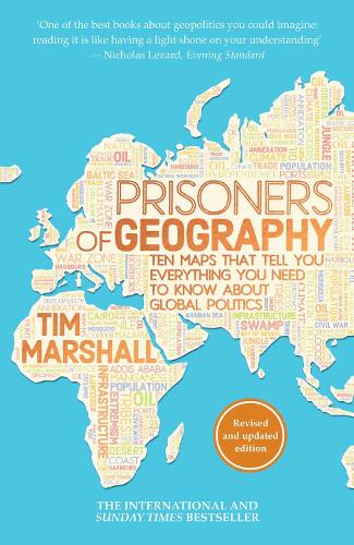 Prisoners of Geography by Tim Marshall | Waterstones