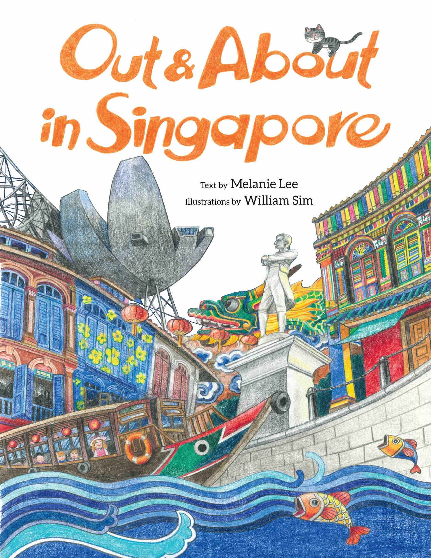 Out & About in Singapore by Melanie Lee