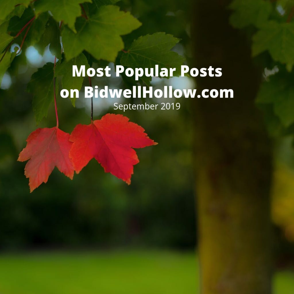 Two red maple leafs on a tree beneath the words, Most Popular Posts on BidwellHollow.com, September 2019.