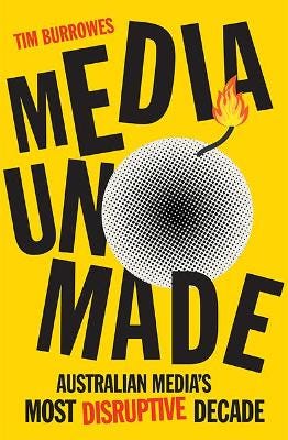 Cover of Media Unmade book