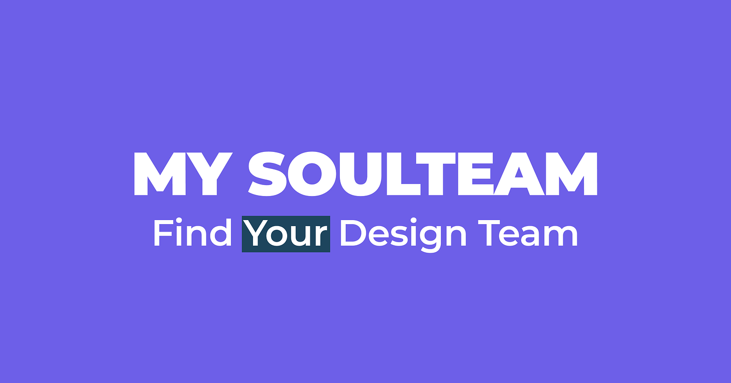 My SoulTeam - an online platform to help UX designers discover cool design teams around the world.