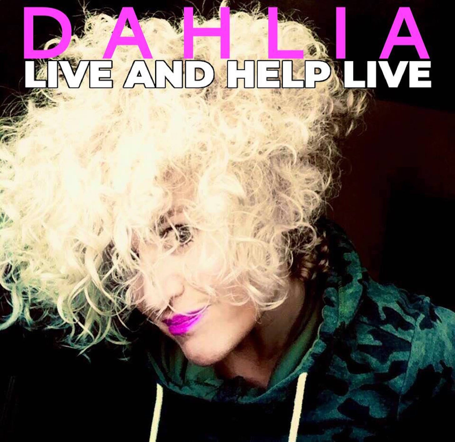 Dahlia Kurtz Live And Help Live Podcast