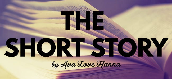 The Short Story by Ava Love Hanna