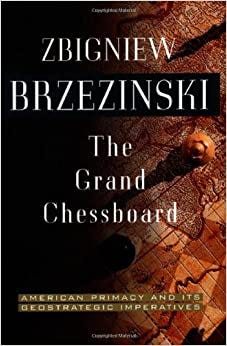 The Grand Chessboard: American Primacy And Its ...