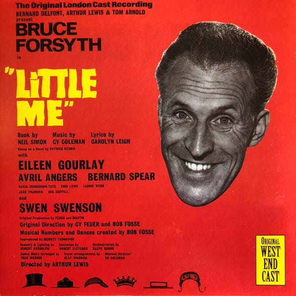 Bruce Forsyth With Eileen Gourlay, Avril Angers, Bernard Spear And Swen  Swenson – Little Me - The Original London Cast Recording (Vinyl) - Discogs