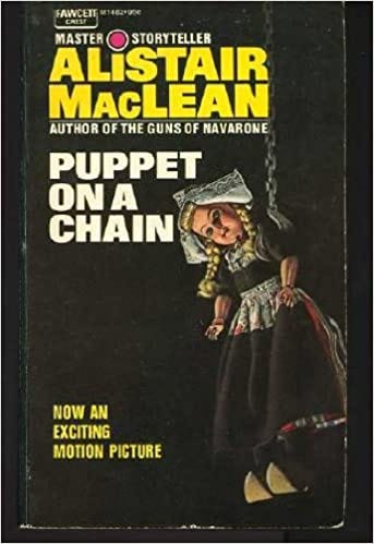 Puppet on a Chain: Maclean, Alistair: Amazon.com: Books