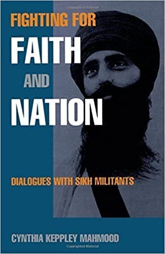 Fighting for Faith and Nation: Dialogues with Sikh Militants (Contemporary  Ethnography) by Cynthia Keppley Mahmood (1996-11-01): Amazon.co.uk: Books