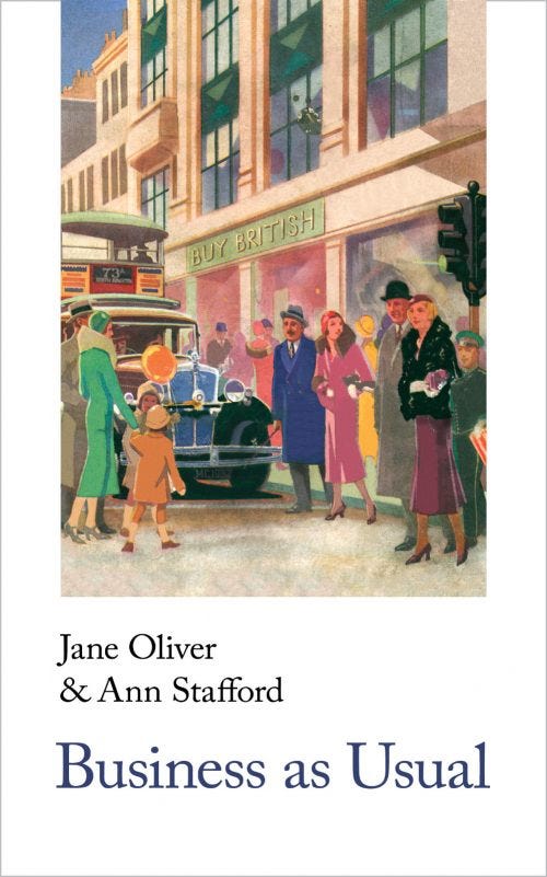 Jane Oliver & Ann Stafford, Business as Usual