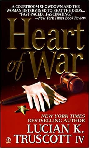 Heart of War: Truscott, Lucian K.: 9780451187703: Amazon.com: Books