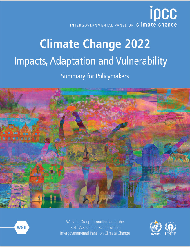 Climate Change 2022 Impacts, Adaptation and Vulnerability