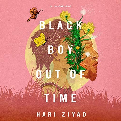 Cover of the audiobook version of Black Boy Out of Time by Hari Ziyad