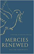Mercies Renewed: A Devotional To Strengthen Your Soul