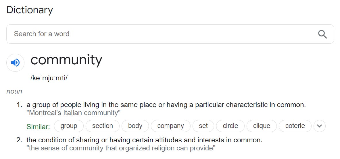 Google’s dictionary definition of community