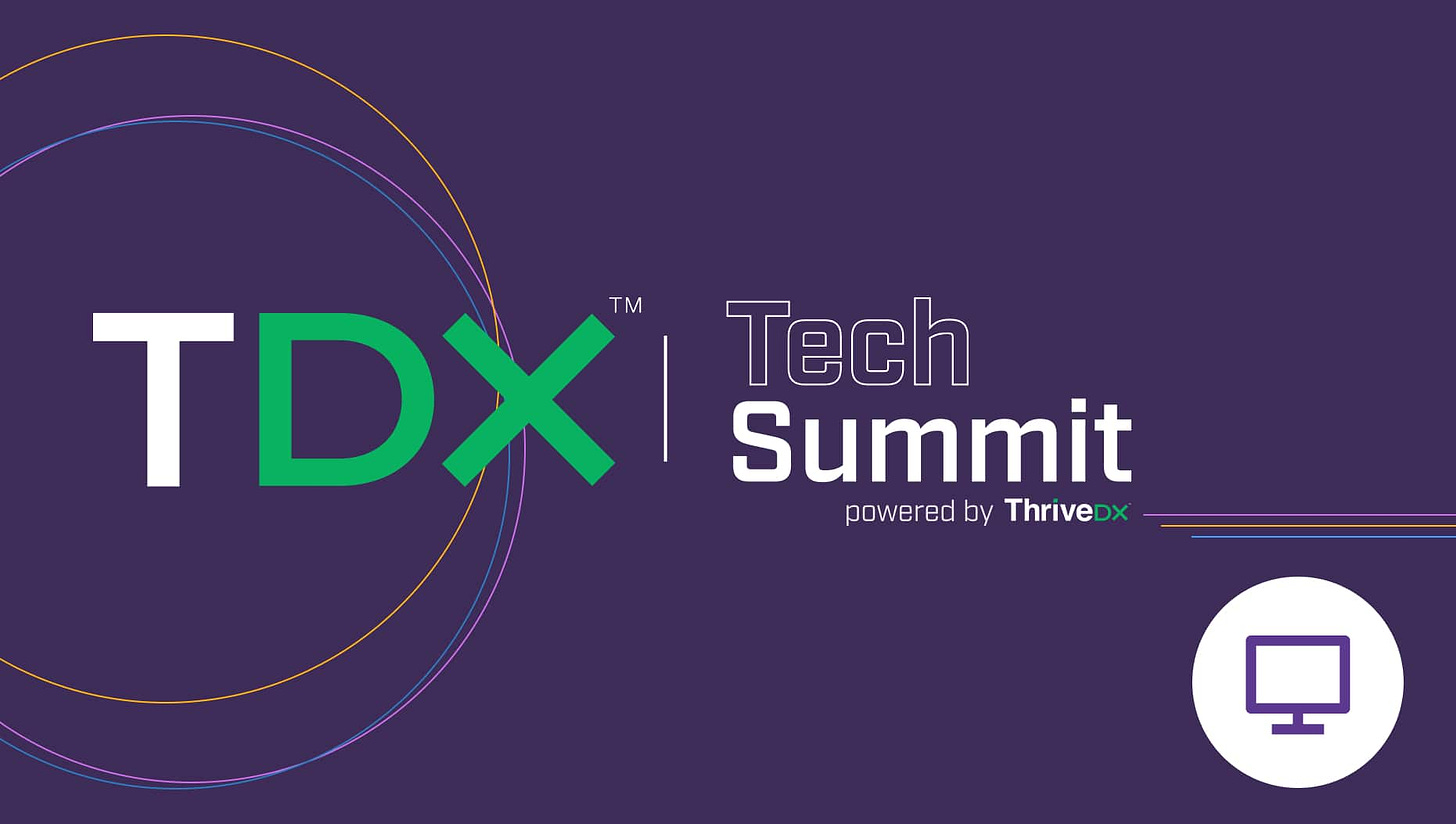 TDX Tech Summit Powered by ThriveDX - ThriveDX