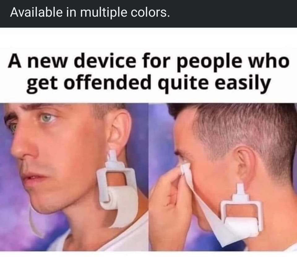 May be a meme of 2 people and text that says 'Available in multiple colors. A new device for people who get offended quite easily'