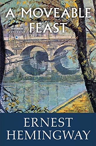 A Moveable Feast by [Ernest Hemingway, Patrick Hemingway, Sean Hemingway]