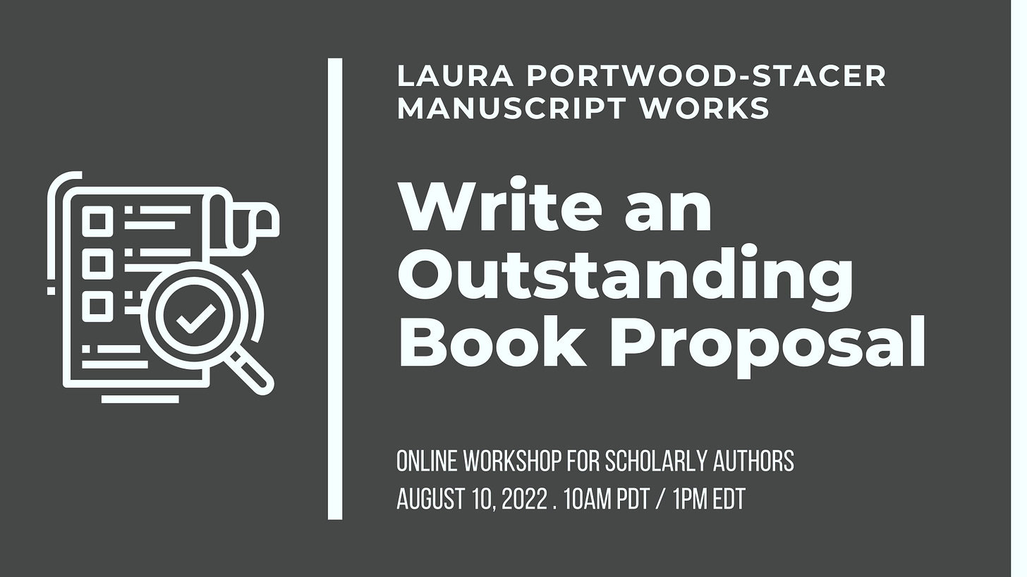 Write an Outstanding Book Proposal: An online workshop for scholarly authors. More details in the text below.