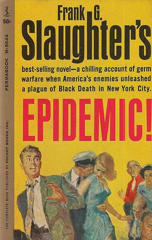 "Epidemic!" by Frank Slaughter