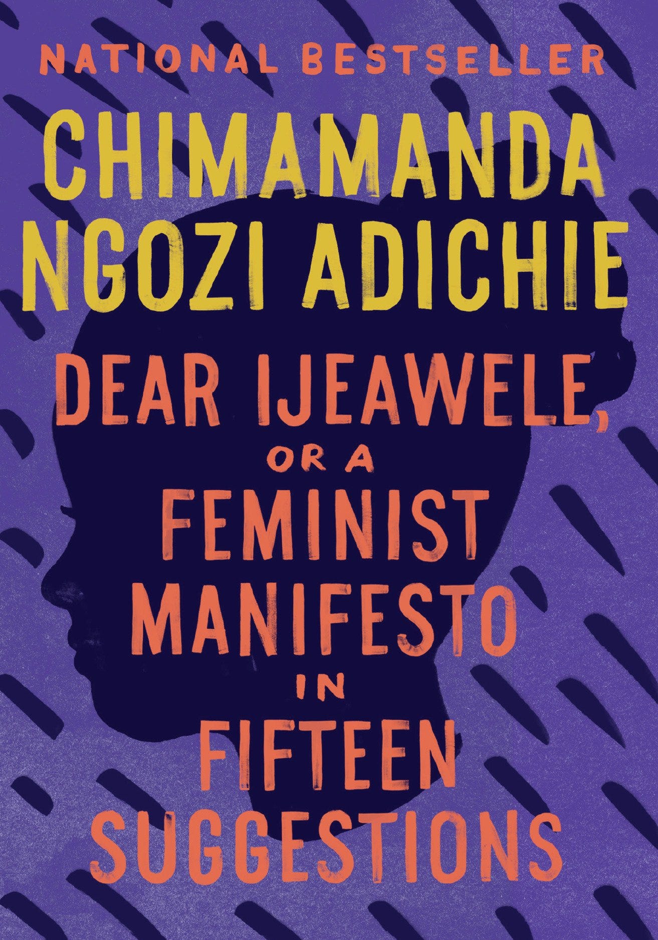 Amazon.com: Dear Ijeawele, or A Feminist Manifesto in Fifteen Suggestions:  9780525434801: Adichie, Chimamanda Ngozi: Books