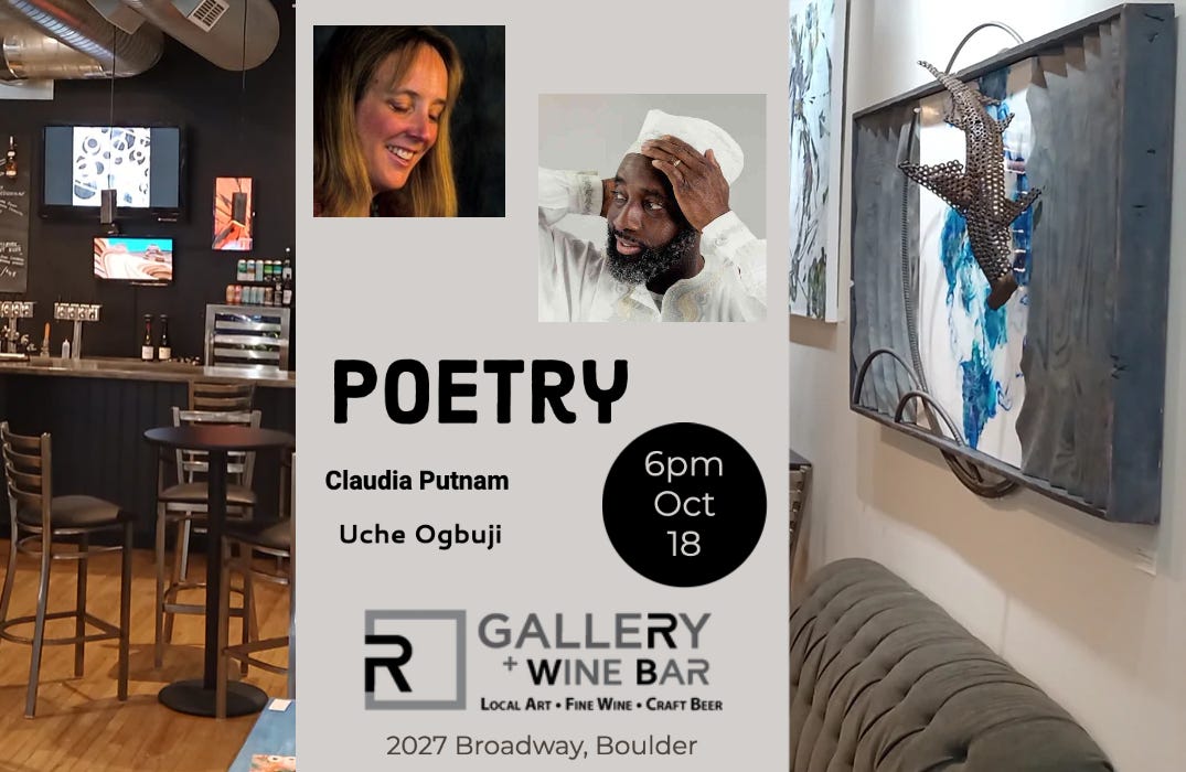 R Gallery & Wine Bar poetry reading with Uche Ogbuji & Claudia Putnam, 18th October in Boulder, Colorado.